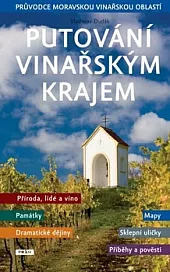 Putování vinařským krajem