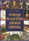 Putovanie po najväčších záhadách Slovenska