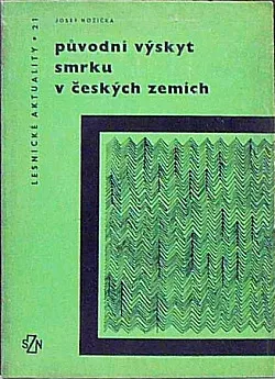 Původní výskyt smrku v českých zemích