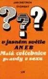 Pyj v jasném světle aneb Malá cvičebnice pravdy v sexu