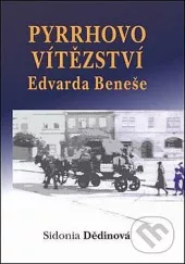 Pyrrhovo vítězství Edvarda Beneše