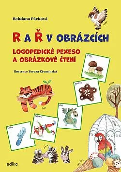 R a Ř v obrázcích: Logopedické pexeso a obrázkové čtení