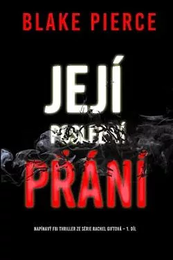Její poslední přání