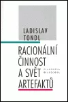 Racionální činnost a svět artefaktů