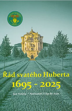Řád svatého Huberta 1695-2025