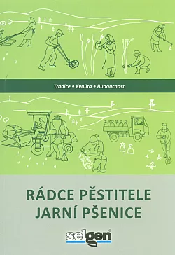 Rádce pěstitele jarní pšenice