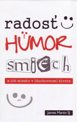 Radosť, humor, smiech a ich miesto v (duchovnom) živote