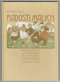 Radosti malých: řada 24 obrázků ze života dětí s prostonárodními říkadly