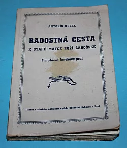 Radostná cesta k Staré Matce Boží Zarošské