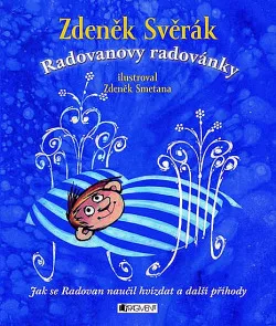 Radovanovy radovánky - Jak se Radovan naučil hvízdat a další příhody
