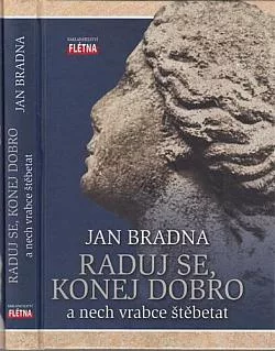 Raduj se, konej dobro