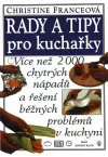 Rady a tipy pro kuchařky