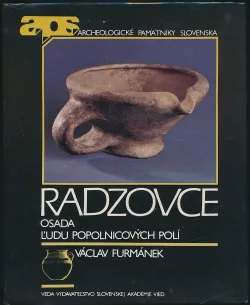 Radzovce - osada ľudu popolnicových polí