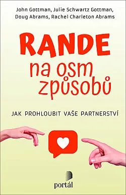 Rande na osm způsobů: Jak prohloubit vaše partnerství