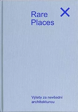 Rare Places Průvodce do kapsy 2 - Výlety za nevšední architekturou