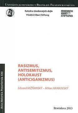 Rasizmus, antisemitizmus, holokaust (anticiganizmus)