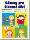 Rébusy pro šikovné děti