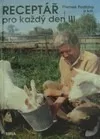 Receptář pro každý den III
