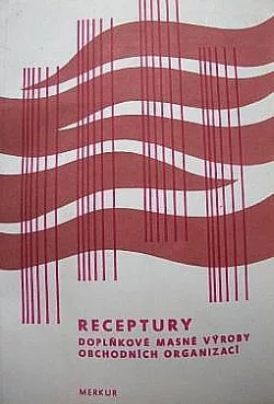Receptury doplňkové masné výroby