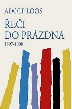 Řeči do prázdna: 1897–1900