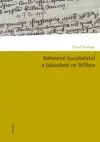 Reformní kazatelství a Jakoubek ze Stříbra