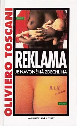 Reklama je navoněná zdechlina