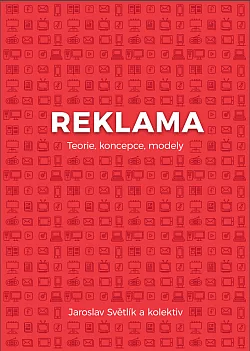 Reklama - Teorie, koncepce, modely