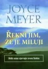 Řekni jim, že je miluji