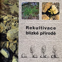 Rekultivace blízké přírodě