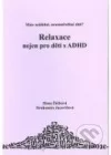 Relaxace nejen pro děti s ADHD