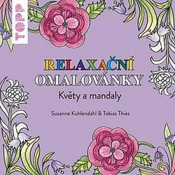 Relaxační omalovánky Květy a mandaly