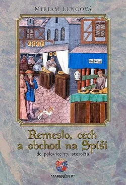 Remeslo, cech a obchod na Spiši do polovice 17. storočia