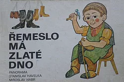 Řemeslo má zlaté dno