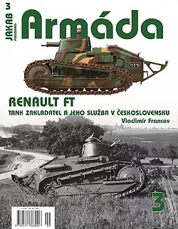 Renault FT - Tank zakladatel a jeho služba v Československu