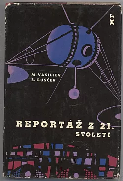 Reportáž z 21. století