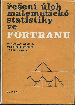 Řešení úloh matematické statistiky ve FORTRANU