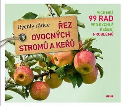 Řez ovocných stromů a keřů