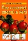 Řez ovocných stromů a keřů