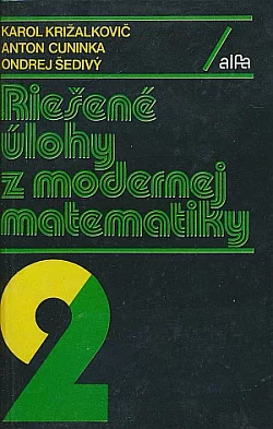 Riešené úlohy z modernej matematiky 2
