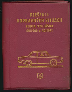 Riešenie dopravných situácií podľa vyhlášok 80/1966 a 42/1971