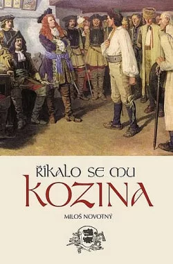 Říkalo se mu Kozina