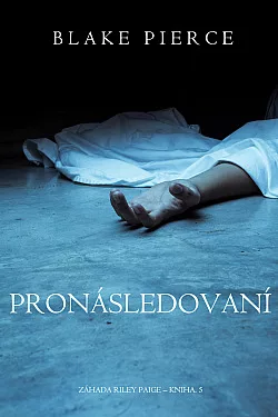 Pronásledovaní