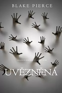 Uvězněná