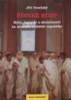 Římské rody - Mýty, legendy a skutečnosti na mincích v období republiky