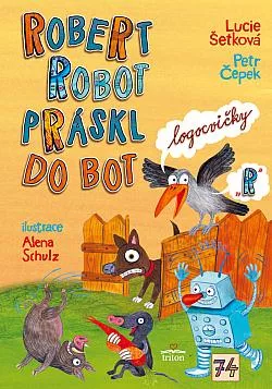 Robert robot práskl do bot