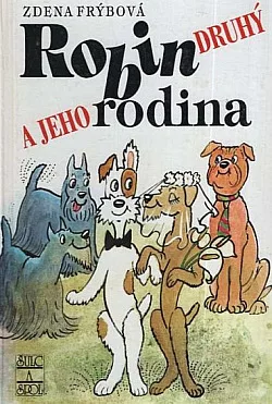 Robin Druhý a jeho rodina