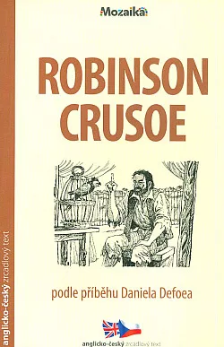 Robinson Crusoe podle příběhu Daniela Defoea