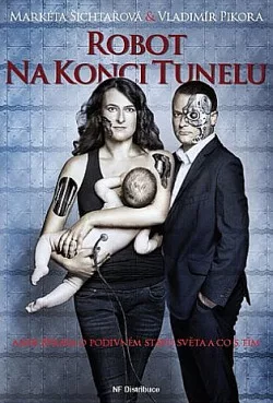 Robot na konci tunelu