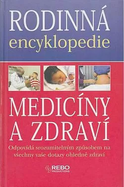 Rodinná encyklopedie medicíny a zdraví