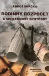 Rodinný rozpočet a společnost spotřeby